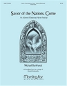 Michael Burkhardt Savior of the Nations, Come SATB, opt. Children's Choir, Organ, Handbells, Brass Quartet, perc. (C