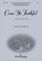 Hal H. Hopson Come Ye Faithful: A Service of Carols SATB, Congr, opt Children's Choir, Chamber Ensemble, Handbells (Partit