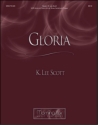 K. Lee Scott Gloria SATB, Brass Quintet and Piano (CHORAL SCORE)