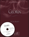 K. Lee Scott Gloria SATB, Organ, Brass Quintet (Partitur + CD)