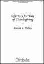 Robert A. Hobby Offertory for Day of Thanksgiving Two-Part Mixed Voices and Organ