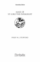 Philip W. J. Stopford Mass of St. Luke the Evangelist SATB, Cantor, Assembly/Congr., Organ, opt. Brass Quintet, opt. Timpani