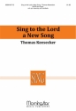 Thomas Keesecker Sing to the Lord a New Song SSATB, Congregation, opt. Assembly, Organ, opt. Handbells (CHORAL SCOR