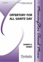 Robert A. Hobby Offertory for All Saints' Day Two-Part Mixed Voices and Organ