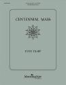 Lynn Trapp Centennial Mass/ Morningstar Mass SATB and/or Cantor, Congr, Keyboard, opt Instruments (CD)