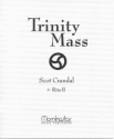 Scot Crandal Trinity Mass SATB, Congregation, Organ, opt. Brass Quartet, Timpani (Partitur)