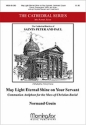 Normand Gouin May Light Eternal Shine on Your Servant Cantor, SATB, Congregation, opt. Soprano Descant, Organ, opt. C Instr.