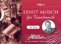 Ernst Mosch fr Tanzsmusik Band 1 fr 2 Flgelhrner, Klarinette, Tenorhorn, Akkordeon und Tuba Stimmen