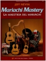 Mariachi Mastery - La Maestria del Mariachi (+CD) for guitar and vihuela (en/span)