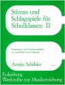 Schlag- und Stimmspiele fr Schulklassen Band 2