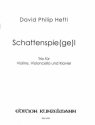 Schattenspie(ge)l fr Violine, Violoncello und Klavier Stimmen