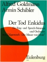 Der Tod Enkidus fr 4 Sprecher, gem Chor und Orchester Klavierauszug