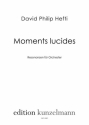 Moments lucides - Resonanzen fr Orchester Partitur Din A3