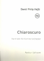 Chiaroscuro fr Kammerorchester Partitur Din A3