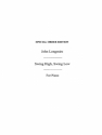 Longmire, J Swing High, Swing Low Pf Piano Special Order Edition / Verlagskopie