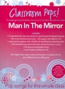 Classroom Pops - Man In The Mirror for piano/vocal/guitar