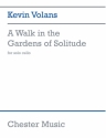 Kevin Volans: A Walk In The Gardens Of Solitude Cello Instrumental Work