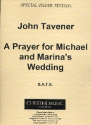 John Tavener: A Prayer For Michael And Marina's Wedding SATB Vocal Score