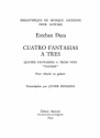 Esteban Daza: 4 Fantasias A Tres Guitar Printed to Order