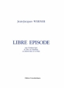 Jean Jacques Werner: Libre pisode  Printed to Order