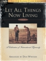 Don Wyrtzen: Let All Things Now Living Vol.1 Piano Solo Instrumental Album