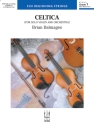 Brian Balmages: Celtica Violin, String Orchestra Score and Parts