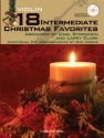 Scottish Folk Song, English Carol, African-American Spirituals, Englis - 18 Intermediate Christmas Favorites Violine