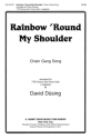 Rainbow 'Round My Shoulder  Chorpartitur