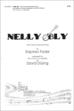 Stephen Foster Nelly Bly  Chorpartitur