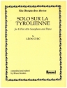 Solo sur la Tyrolienne fr Altsaxophon und Klavier Klavierauszug mit Solostimme