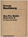 Ora Pro Nobis (Nach Bach II) for flute and guitar score and part