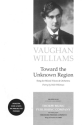 Ralph Vaughan Williams Toward The Unknown Region  Chorpartitur