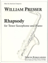 William Presser Rhapsody Tenor-Saxophon und Klavier Partitur und Stimmen