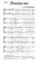 Beverley Craven/Thibaut Promise me (vierstimmig) fr SATB und Klavier Singpartitur