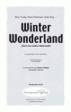 Felix Bernard, T. Dick Smith Winter Wonderland (vierstimmig) fr SATB und Klavier oder a cappella Singpartitur