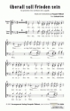 Pasquale Thibaut, Gerhard Grote berall soll Frieden sein (vierstimm fr SATB Singpartitur