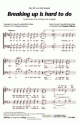 Neil Sedaka Breaking Up Is Hard To Do (vierstimmig) fr SATB und Klavier Singpartitur