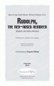 Musik und engl.  Rudolf, das kleine Rentier (dreistimmig) fr TTB und Klavier oder a cappella Singpartitur