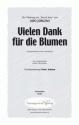 Udo Jrgens, Siegfried Rabe Vielen Dank fr die Blumen (vierstimmig) fr SATB und Klavier Singpartitur