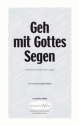 Musik und  Geh mit Gottes Segen (vierstimmig) fr TTBB und Klavier Singpartitur