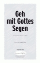 Musik und  Geh mit Gottes Segen fr SSA und Klavier Singpartitur