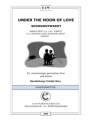 C.L.Lee, T. Boyce Under the moon of love (vierstimmig) fr SATB und Klavier Singpartitur