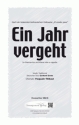 Traditional Ein Jahr vergeht (vierstimmig) fr TTBB und Klavier Singpartitur