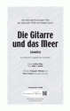 L. Olias/A.v.Pinelli Die Gitarre und das Meer fr SAA und Klavier Singpartitur