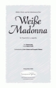 R. Jung/M. Torini Weie Madonna fr SAA Singpartitur