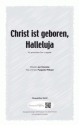 Christ ist geboren, Halleluja fr SAA, dreistimmig Singpartitur