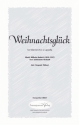 Wilhelm Rudnick Weihnachtsglck (vierstimmig) fr TTBB Singpartitur