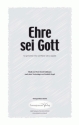 Musik und  Ehre sei Gott (vierstimmig) fr SATB und Klavier Singpartitur