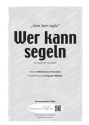 Traditional Wer kann segeln fr SAA und Klavier Singpartitur