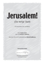 Stephen Adams, Neubearbeitung und  Jerusalem! (vierstimmig) fr SATB und Klavier Singpartitur